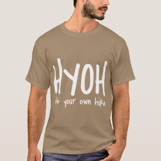 HYOH hike your own hike vintage T-Shirt