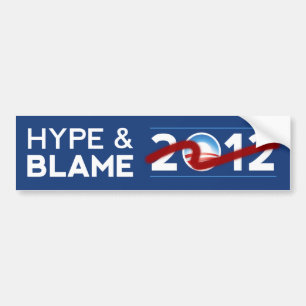 Hype & Blame 2012 Bumper Sticker