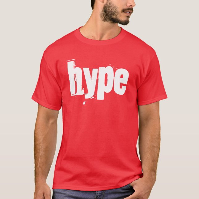 Hype T-Shirt (Front)