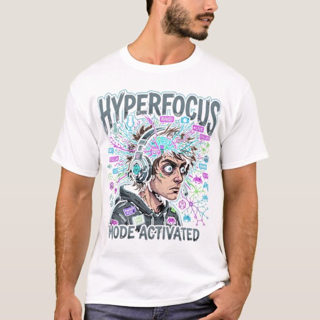 Hyperfocus Mode Activated Tee (Front)