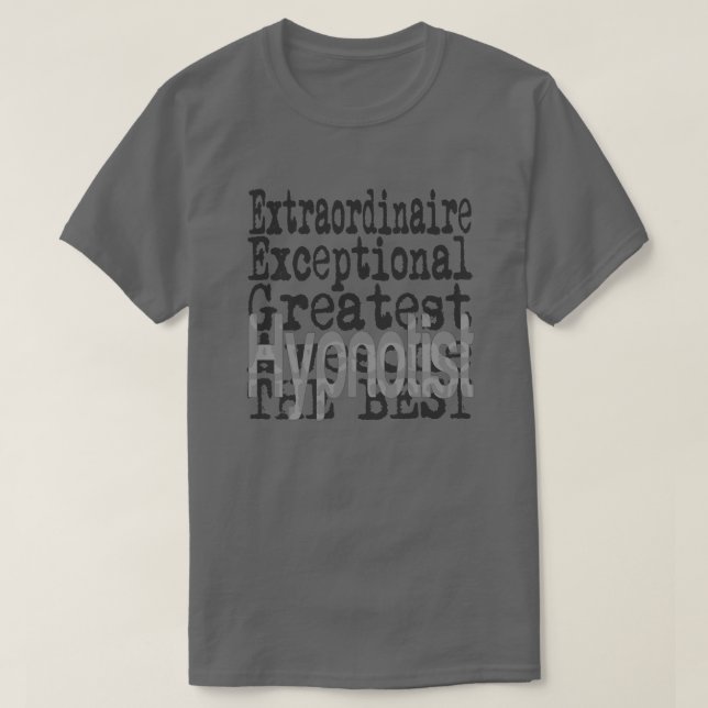 Hypnotist Extraordinaire T-Shirt (Design Front)