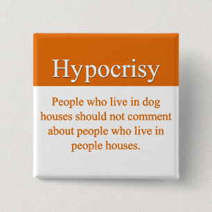 Hypocrisy Button