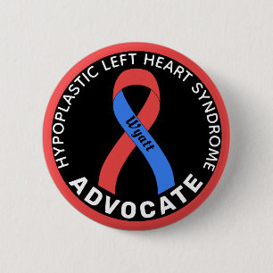 Hypoplastic Left Heart Syndrome Advocate Black 6 Cm Round Badge