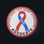 Hypoplastic Left Heart Syndrome Advocate White 6 Cm Round Badge<br><div class="desc">Hypoplastic Left Heart Syndrome Advocate Ribbon White Button for awareness and support for people with hypoplastic left heart syndrome.</div>