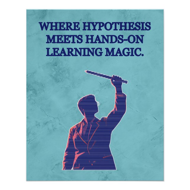 Hypothesis Meets Hands-On Learning Science Magic Poster (Front)