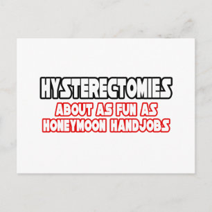 Hysterectomies...Not Fun Postcard