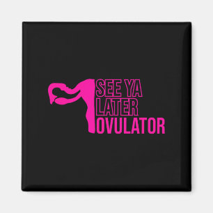 Hysterectomy Humor Funny Feminist Surgery Recovery Magnet