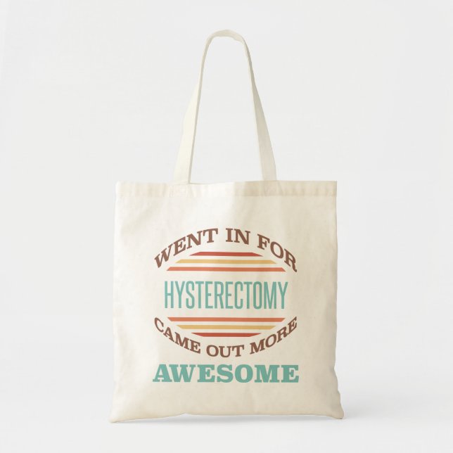 Hysterectomy Surgery Recovery Humour Tote Bag (Front)
