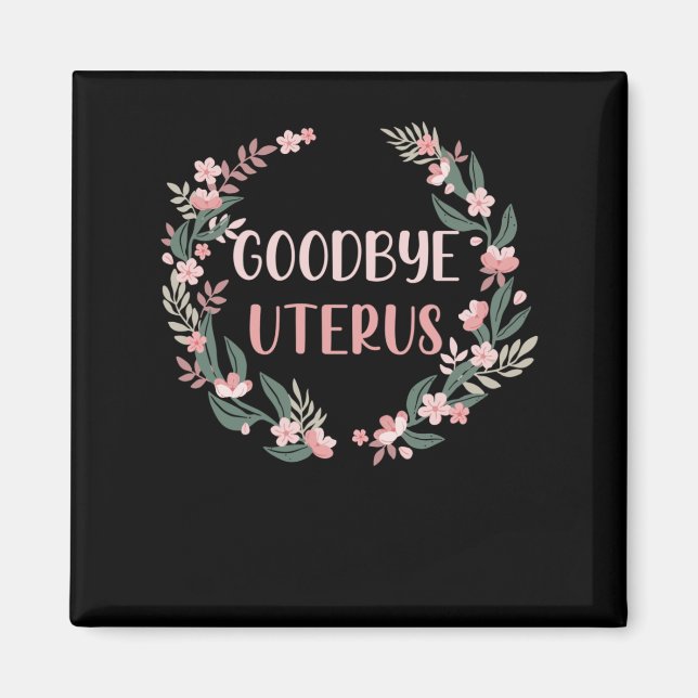 Hysterectomy Surgery Uterus Removal Survivor Magnet (Front)
