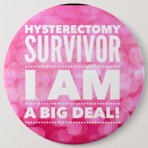 Hysterectomy Survivor 6 Cm Round Badge