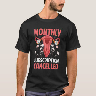 Hysterectomy Uterus Survivor Supracervical Cervix  T-Shirt