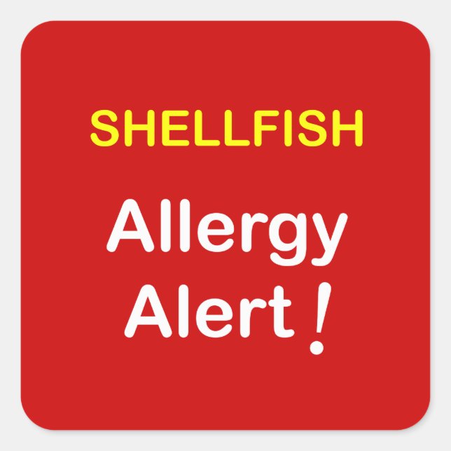 i1 - Allergy Alert - SHELLFISH. Square Sticker (Front)
