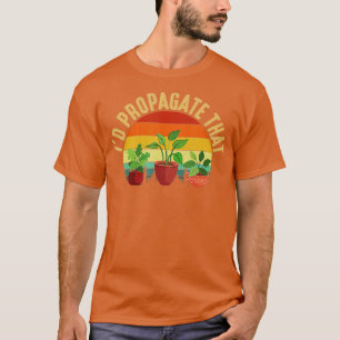 I39d Propagate That T-Shirt