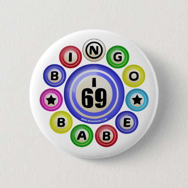 I69 Bingo Babe 6 Cm Round Badge (Front)