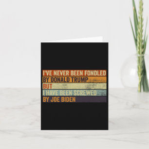 I#39;ve Never Been Fondled By Donald Trump But Joe Card