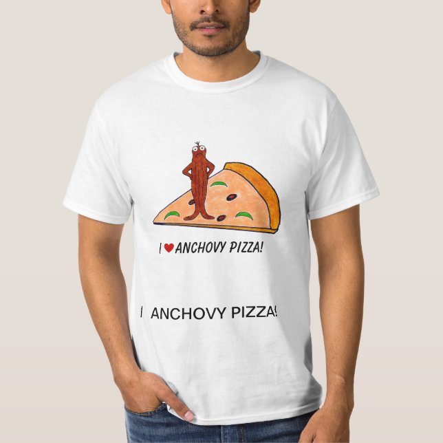 I <3 Anchovy Pizza T-Shirt (Front)