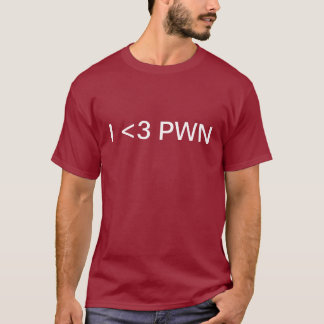 I <3 PWN T-Shirt