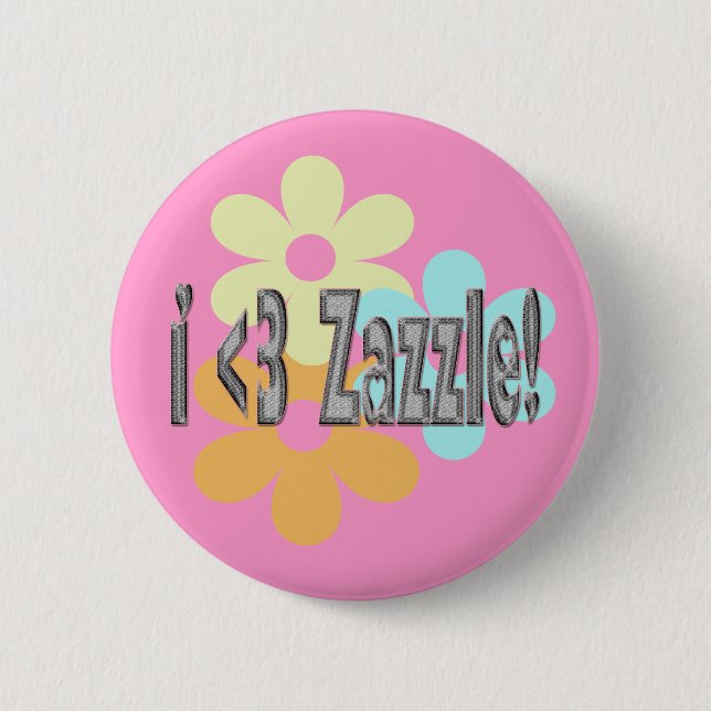 I <3 Zazzle! 6 Cm Round Badge (Front)