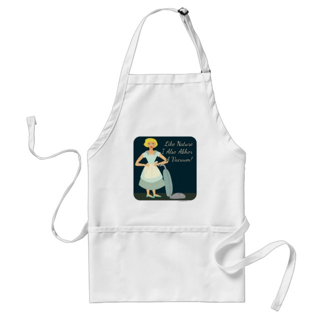 I abhor a vacuum funny housewife humor standard apron (Front)