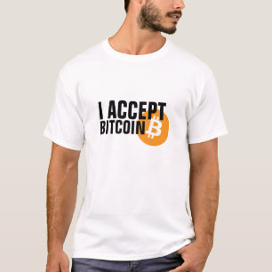 I Accept Bitcoin T-Shirt