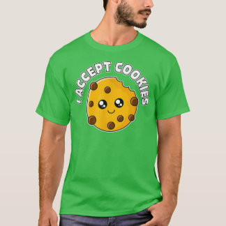 I Accept Cookies Baking Bakery for Men Women T-Shirt