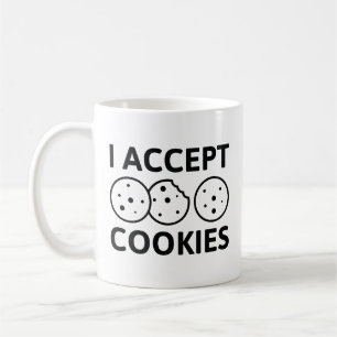 I Accept Cookies Coffee Mug