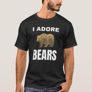 I adore Bears T-Shirt