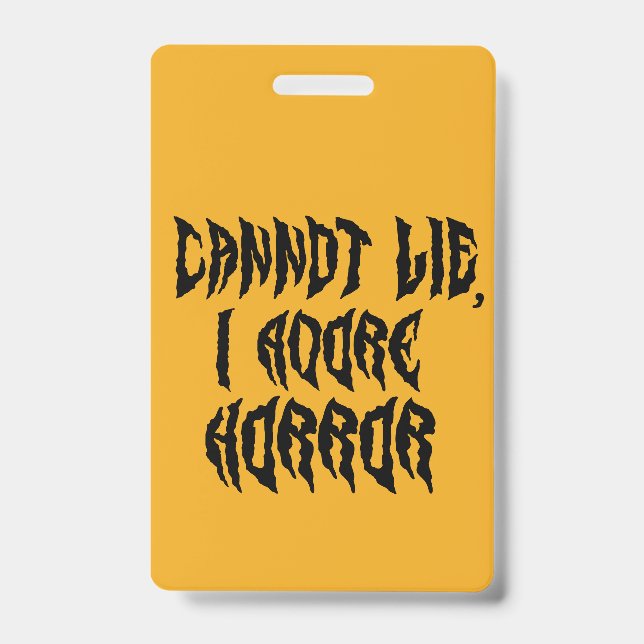 I Adore Horror  ID Badge (Front)