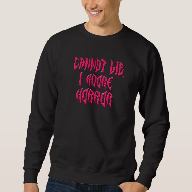 I Adore Horror (Pink Text) Sweatshirt (Front)