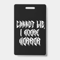 I Adore Horror (White Text)