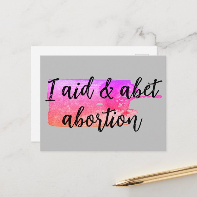 I aid & abet abortion postcard (Front/Back In Situ)