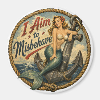 I Aim to Misbehave Mermaid Retro Badge Magnet