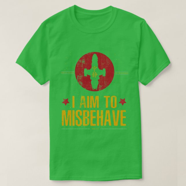 I Aim To Misbehave T-Shirt (Design Front)