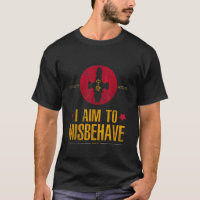 I Aim To Misbehave