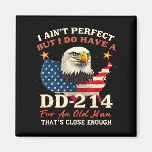 I Ain't Perfect But Do Have An Old Man Us Veteran  Magnet
