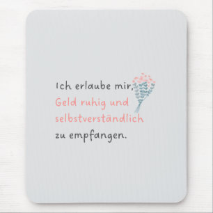 I allow myself to take money calmly and as a matte mouse pad