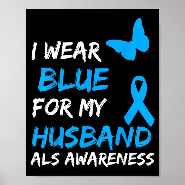I Als Awareness Blue Husband Poster (Front)