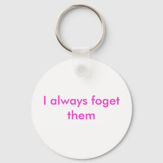 I always foget them key ring