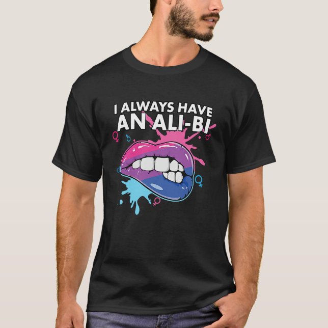 I Always Have An Ali Bi Bisexual Pride Bisexuality T-Shirt (Front)