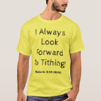 I Always Look Forward to Tithing! Black & Gold 