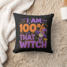 I Am 100% That Witch Halloween Fun