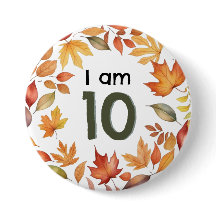 I Am 10 Autumn Leaves Age Number Pin Badge Button