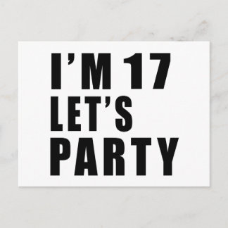 I Am 17 Let's Party Invitation Postcard