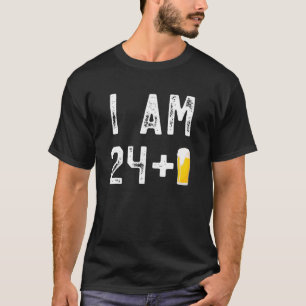 I Am 24 Plus 1 Beer - 25Th Birthday Craft Beer T-Shirt