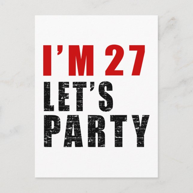 I Am 27 Let's Party Invitation Postcard (Front)