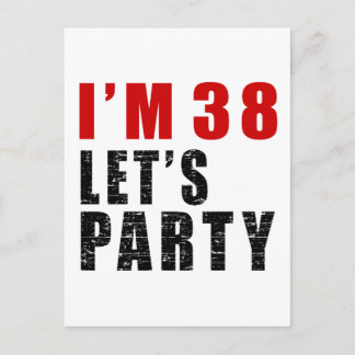I Am 38 Let's Party Invitation Postcard