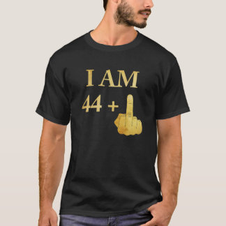I Am 44 Plus 1 Funny 45th Birthday 1975 1976 T-Shirt