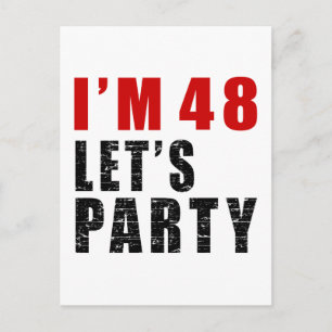I Am 48 Let's Party Invitation Postcard