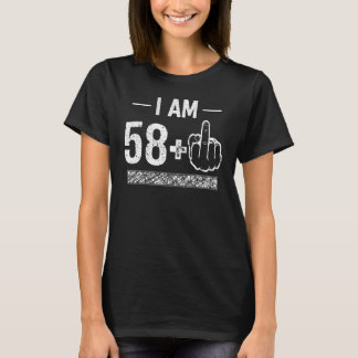 I Am 58 plus 1 59th Birthday T-Shirt