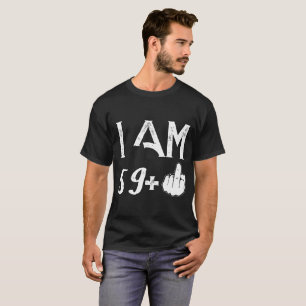 I am 59 plus 1 birthday t-shirts